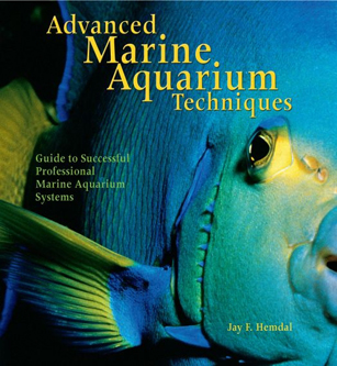 picture of Advanced Marine Aquarium Techniques Book                                                              